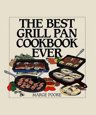 Book cover for The Best Grill Pan Cookbook Ever