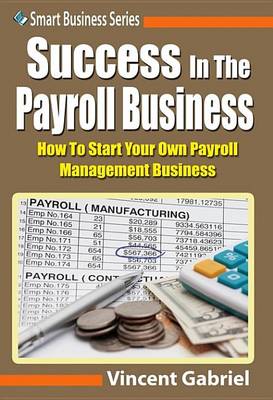 Book cover for Success in the Payroll Management Business