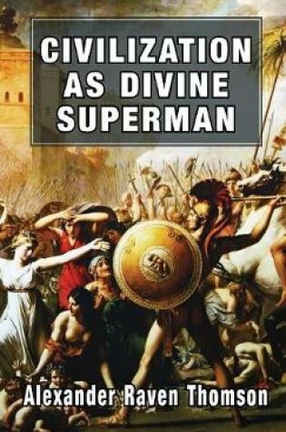 Cover of Civilization as Divine Superman