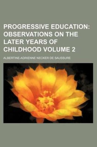 Cover of Progressive Education Volume 2