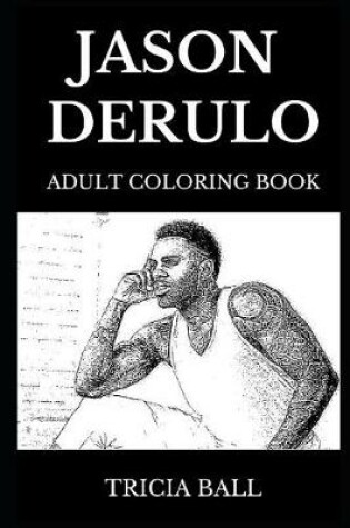 Cover of Jason Derulo Adult Coloring Book