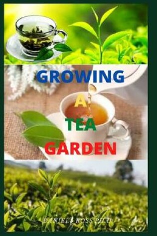 Cover of Growing a Tea Garden