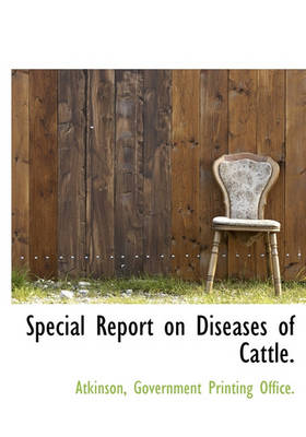Book cover for Special Report on Diseases of Cattle.
