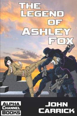 Cover of The Legend of Ashley Fox