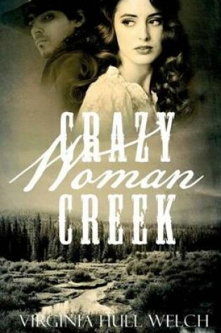 Cover of Crazy Woman Creek