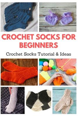 Book cover for Crochet Socks for Beginners