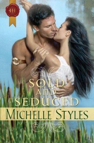 Cover of Sold And Seduced