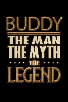 Book cover for Buddy The Man The Myth The Legend