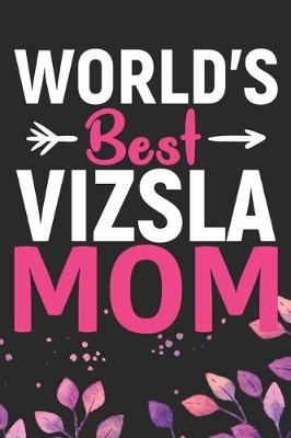 Book cover for World's Best Vizsla Mom