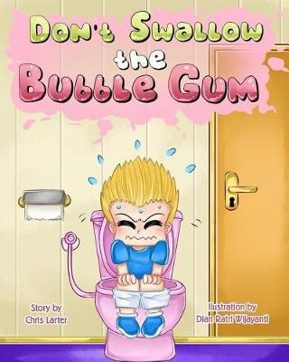 Book cover for Don`t Swallow The Bubblegum