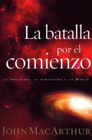 Cover of La Batalla Por El Comienzo
