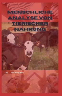 Book cover for Menschliche Analyse Von Tierischer Nahrung