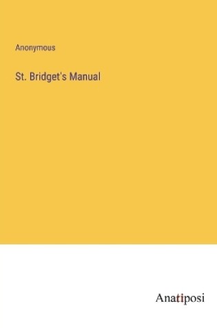 Cover of St. Bridget's Manual