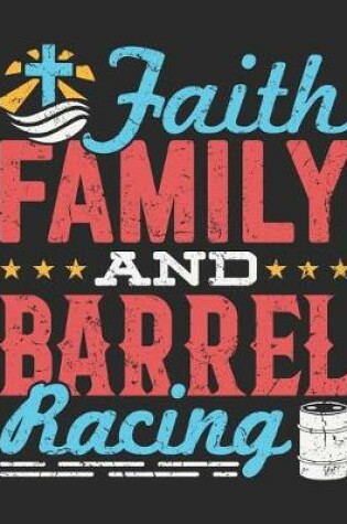 Cover of Faith Family and Barrel Racing