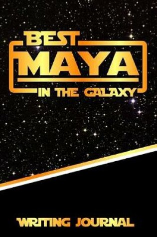 Cover of Best Maya in the Galaxy Writing Journal