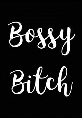 Cover of Bossy Bitch