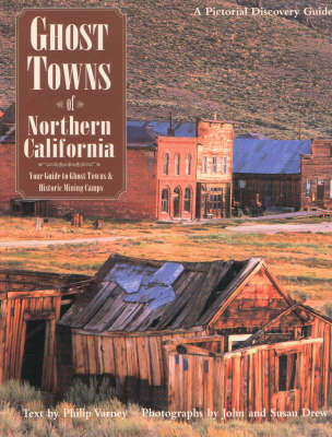 Cover of Ghost Towns of Northern California