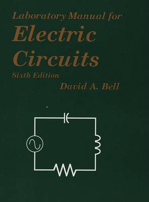 Book cover for Laboratory Manual to Accompany Electric Circuits