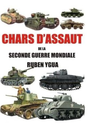 Cover of Chars d'Assaut de la Seconde Guerre Mondiale