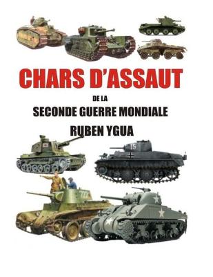 Book cover for Chars d'Assaut de la Seconde Guerre Mondiale