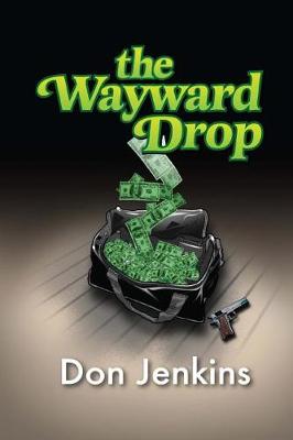 Book cover for The wayward drop