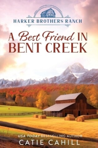 Cover of A Best Friend in Bent Creek