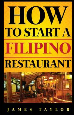 Book cover for How to Start a Filipino Restaurant