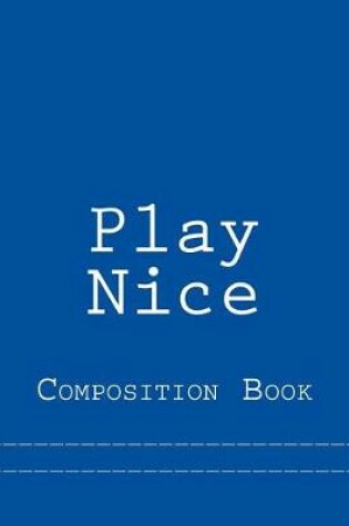 Cover of Play Nice