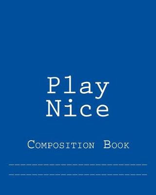 Book cover for Play Nice