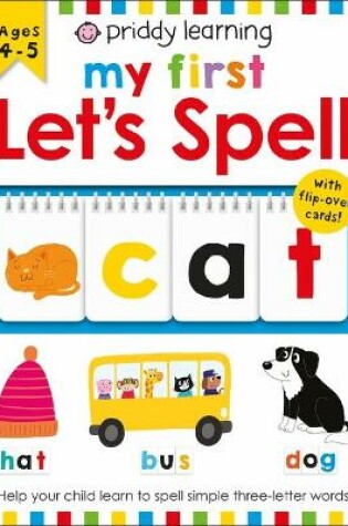 Cover of Priddy Learning: My First Let's Spell