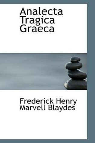 Cover of Analecta Tragica Graeca