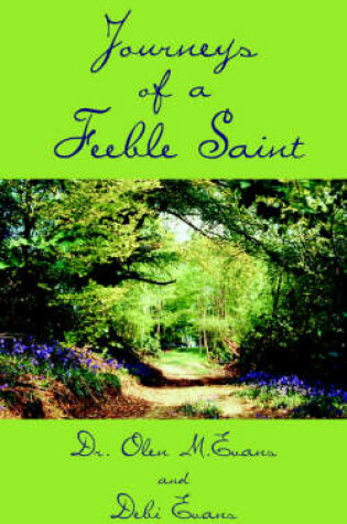 Cover of Journeys of a Feeble Saint