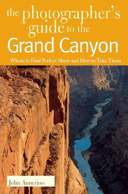 Book cover for The Photographer's Guide to the Grand Canyon