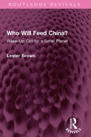 Cover of Who Will Feed China?