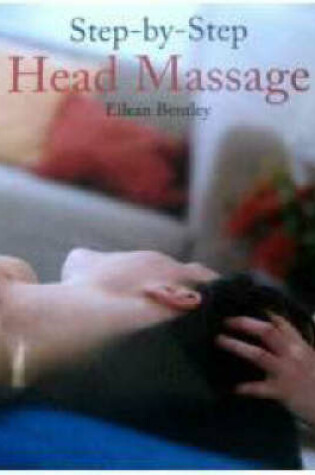 Cover of Step by Step Head Massage