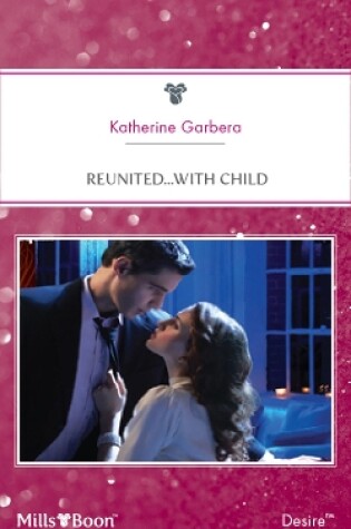 Cover of Reunited...With Child