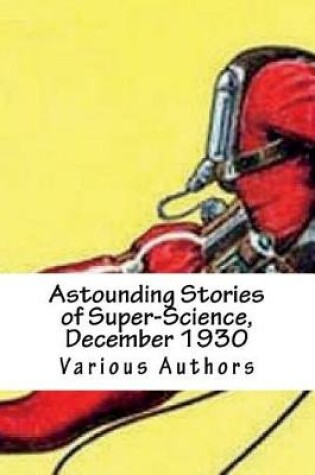 Cover of Astounding Stories of Super-Science, December 1930