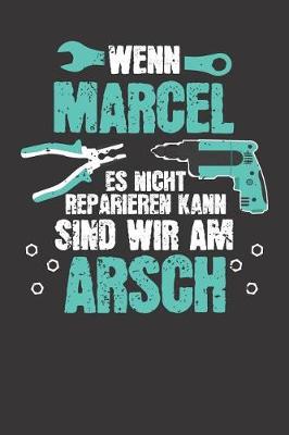 Book cover for Wenn MARCEL es nicht reparieren kann