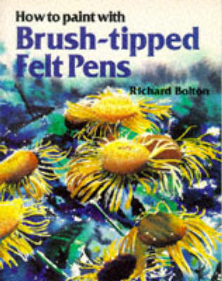 Book cover for Using Brush Felt-tip Pens