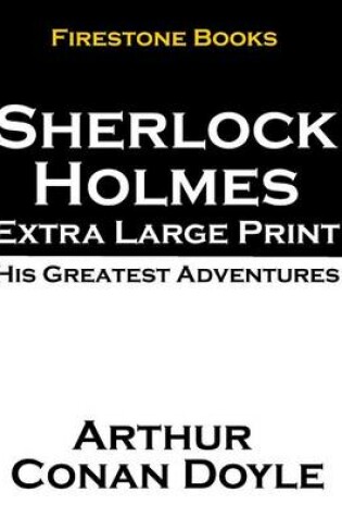 Cover of Sherlock Holmes Extra Large Print