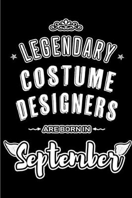 Book cover for Legendary Costume Designers are born in September