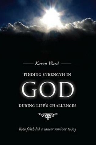 Cover of Finding Strength in God During Life's Challenges