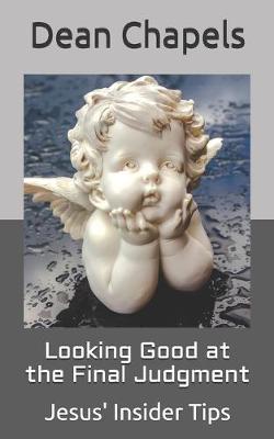 Book cover for Looking Good at the Final Judgment
