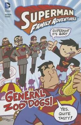 Cover of General Zod Dogs!