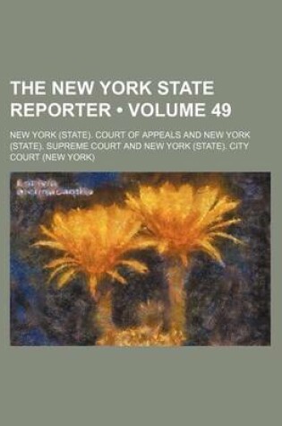 Cover of The New York State Reporter (Volume 49)