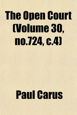 Book cover for The Open Court (Volume 30, No.724, C.4)