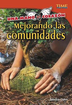 Book cover for Una Mano Al Corazón: Mejorando Las Comunidades