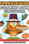 Book cover for Thanksgiving Coloring Book for Toddlers