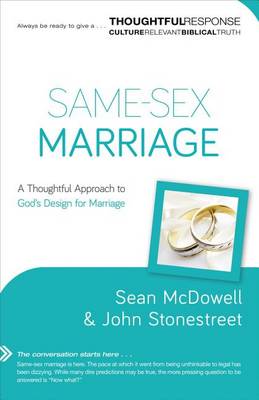 Cover of Same–Sex Marriage – A Thoughtful Approach to God`s Design for Marriage