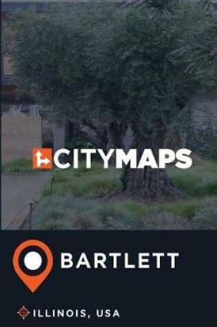 Cover of City Maps Bartlett Illinois, USA